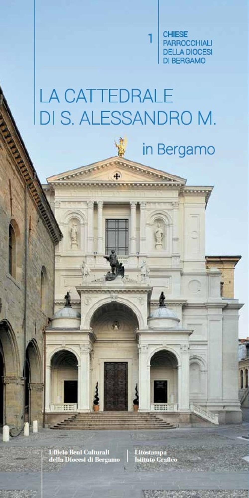 La Cattedrale di S. Alessandro M. in Bergamo book