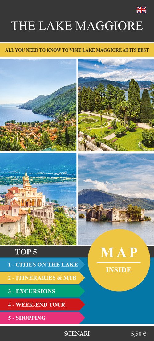 The Lake Maggiore. All you need to know to visit the Lake Maggiore at its best Books