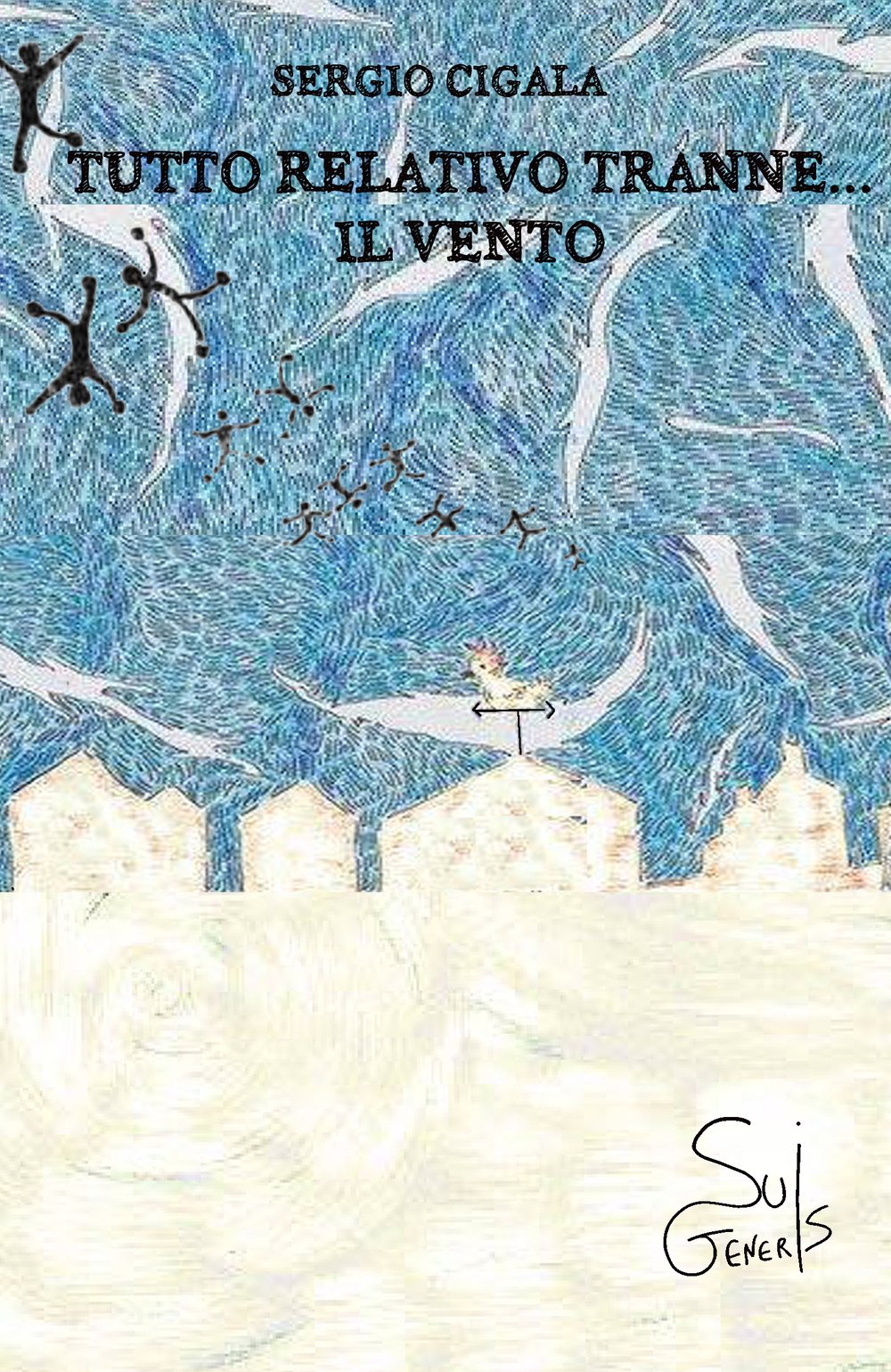 Tutto relativo tranne... il vento (Ciampa e la corda pazza) Contemporary literature
