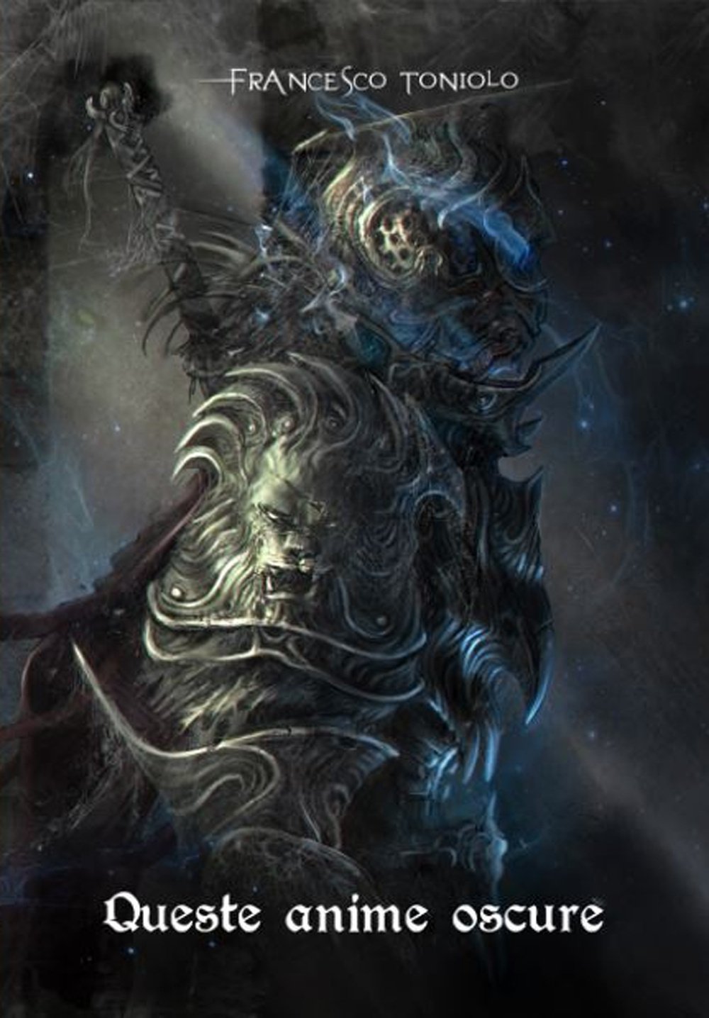 Queste oscure anime. Da Demon's Souls a Bloodborne. Incursioni, escursioni, suggestioni book