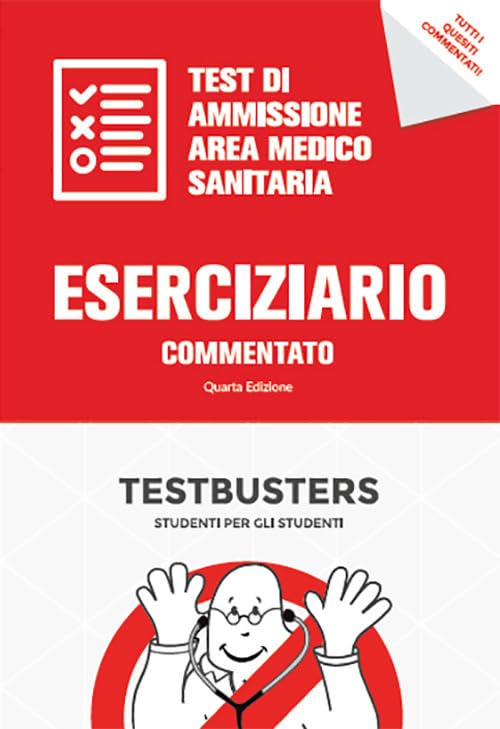 Eserciziario commentato. Test di ammisione area medico-sanitaria book