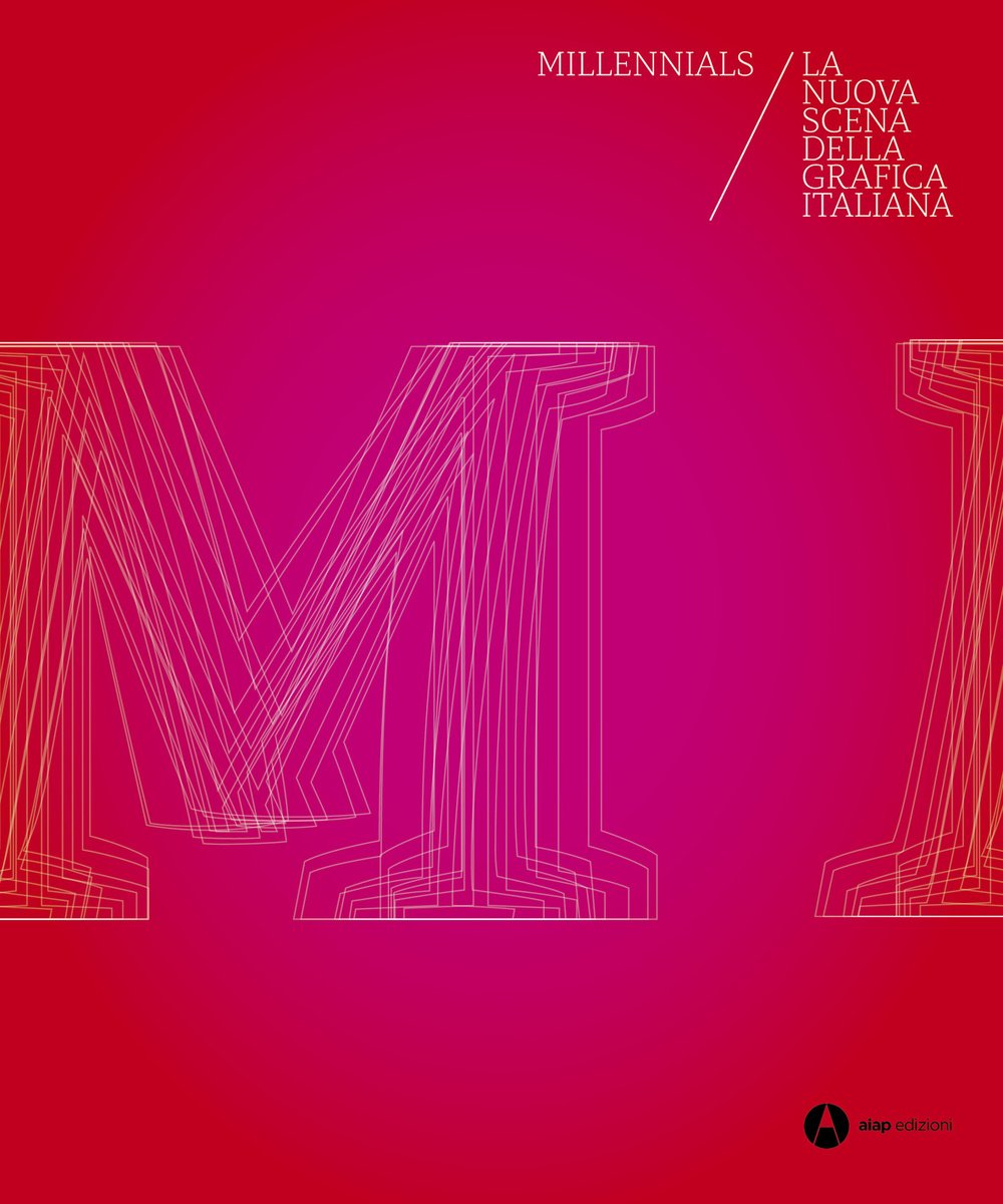 Millennials. La nuova scena della grafica italiana. Ediz. multilingue book