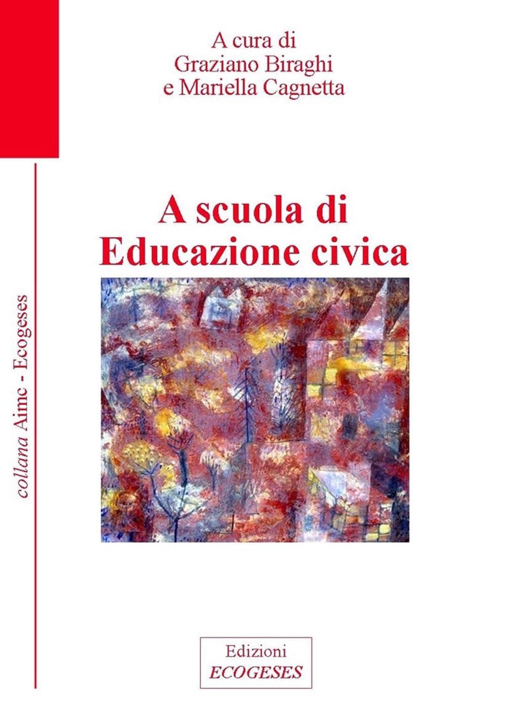 A scuola di educazione civica. Ediz. integrale book