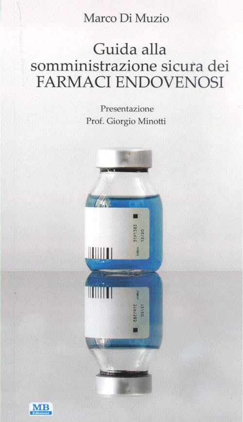Guida alla somministrazione sicura dei farmaci endovenosi book
