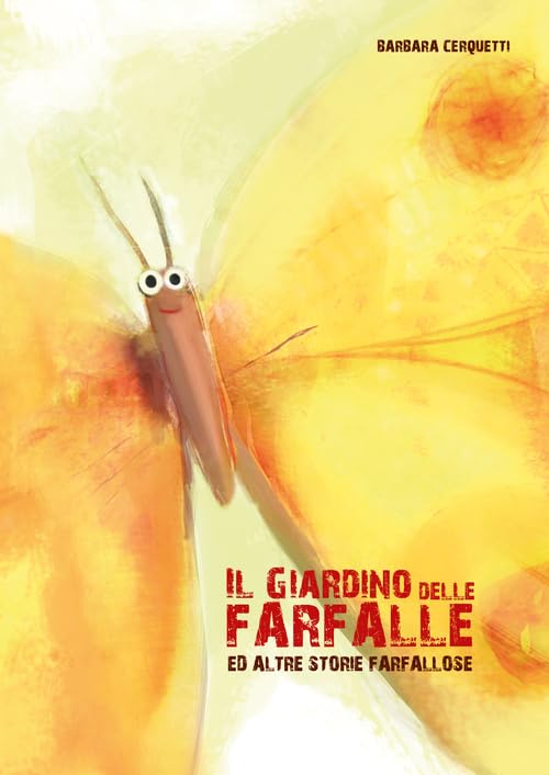 Il giardino delle farfalle ed altre storie farfallose book