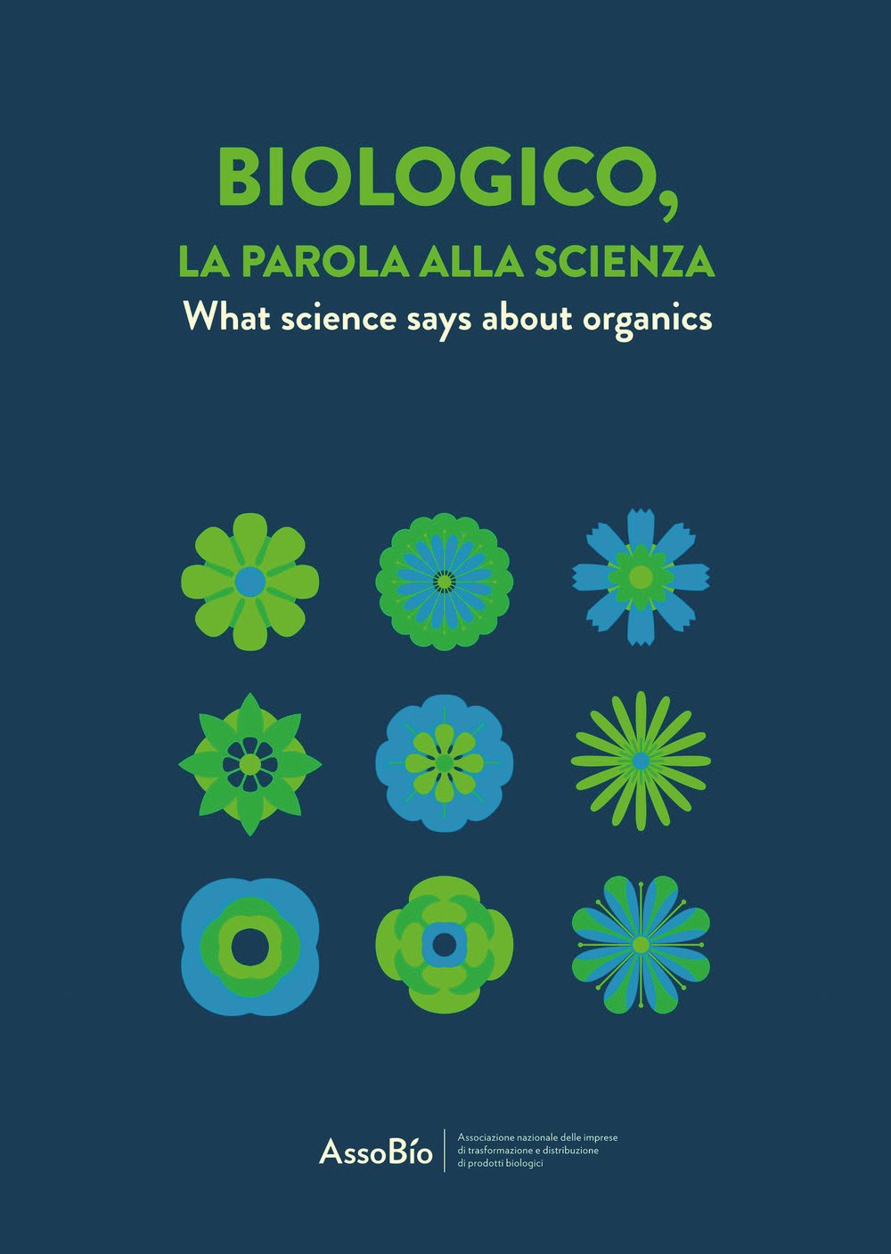 Biologico, la parola alla scienza. Ediz. italiana e inglese book