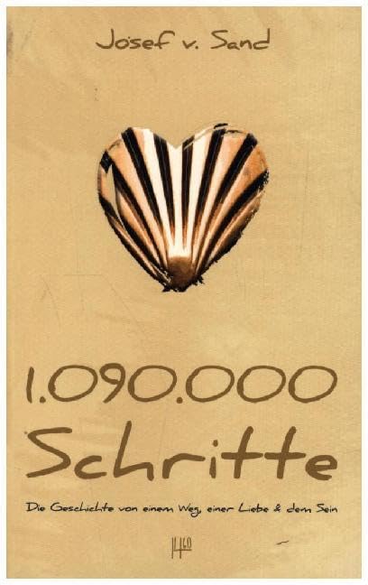 1.090.000 Schritte: Die Geschichte von einem Weg, einer Liebe & dem Sein Social Sciences