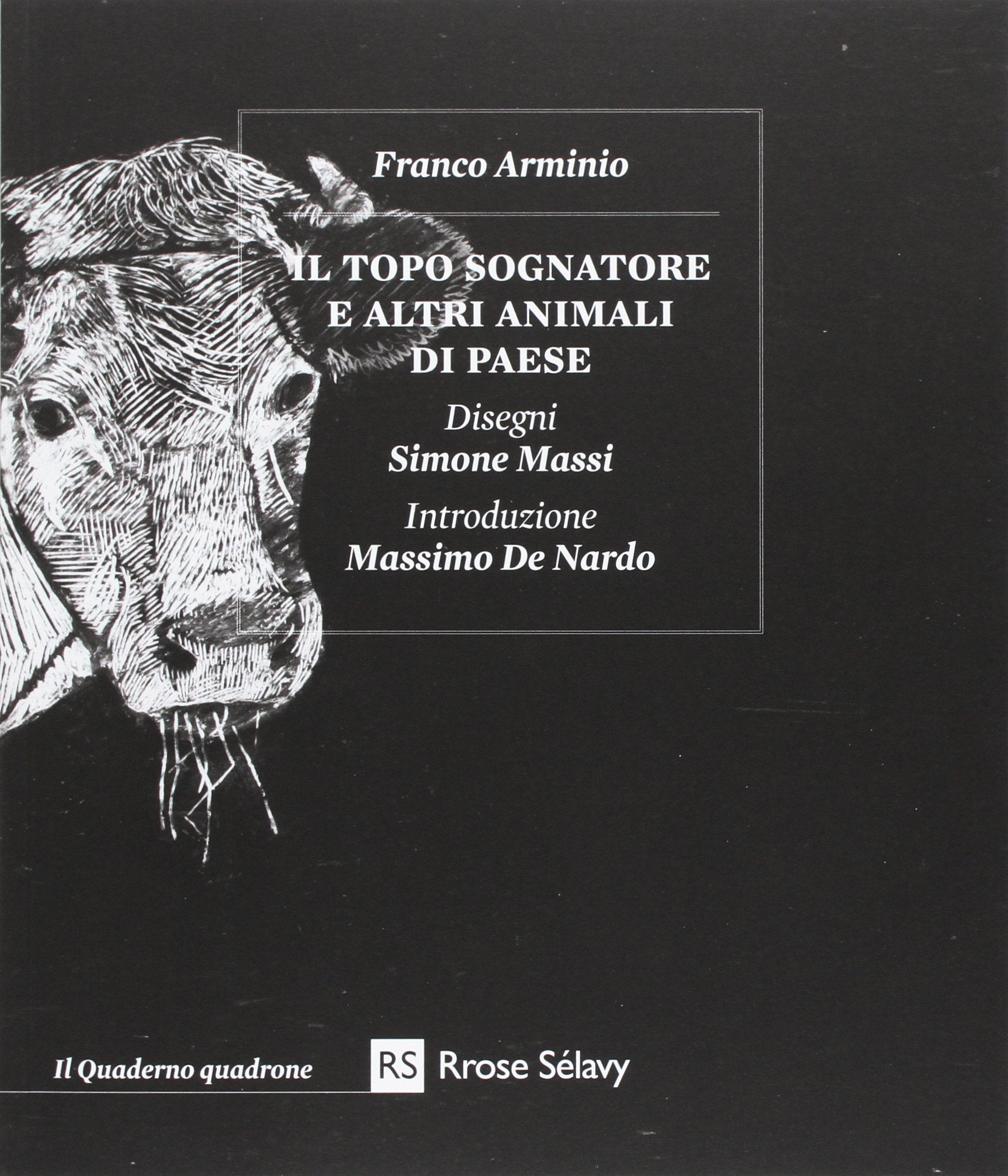 Il topo sognatore e altri animali di paese Novels & Short Stories