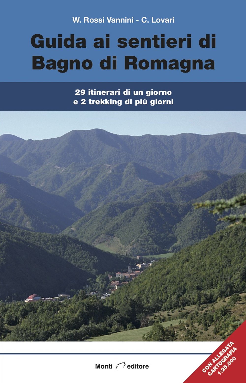 Guida ai sentieri di Bagno di Romagna. 29 itinerari, 2 trekking di più giorni. Con carta dei sentieri 1:25.000 Leisure, Home & Garden