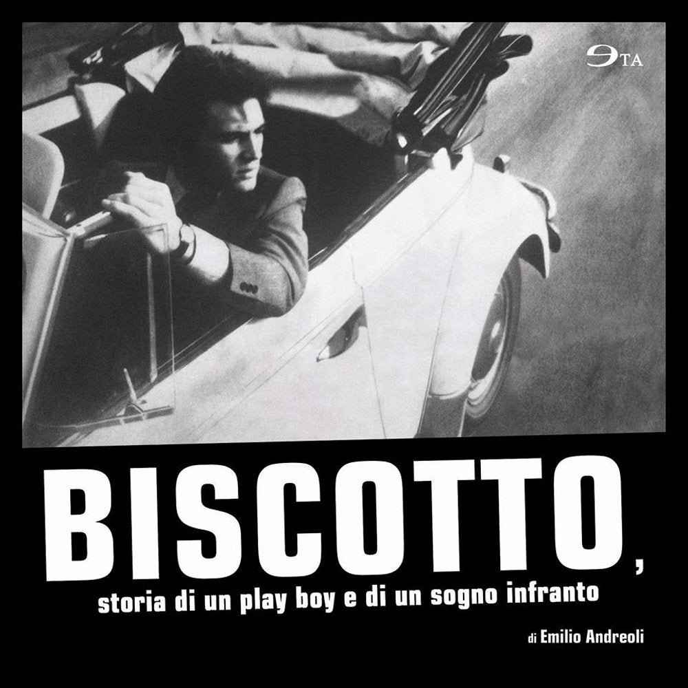 Biscotto, storia di un play boy e di un sogno infranto book