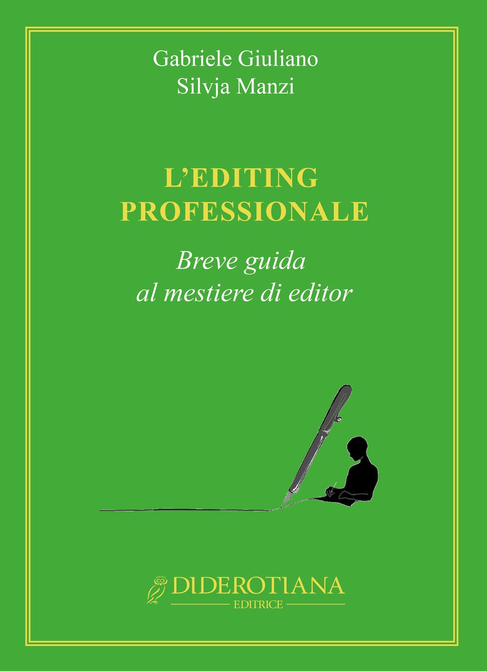 L' editing professionale. Breve guida al mestiere di editor book