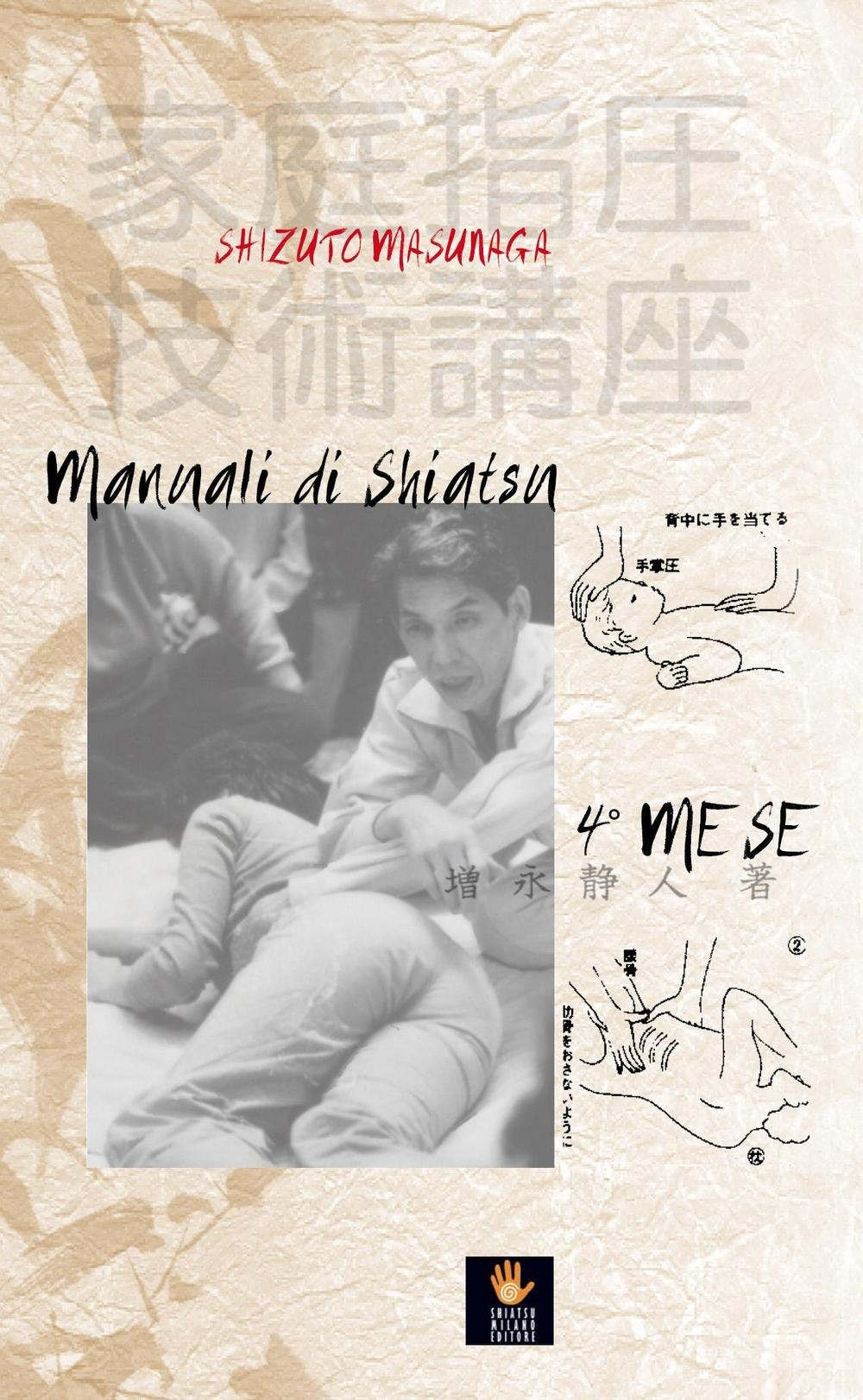 Manuali di shiatsu. 4° mese book