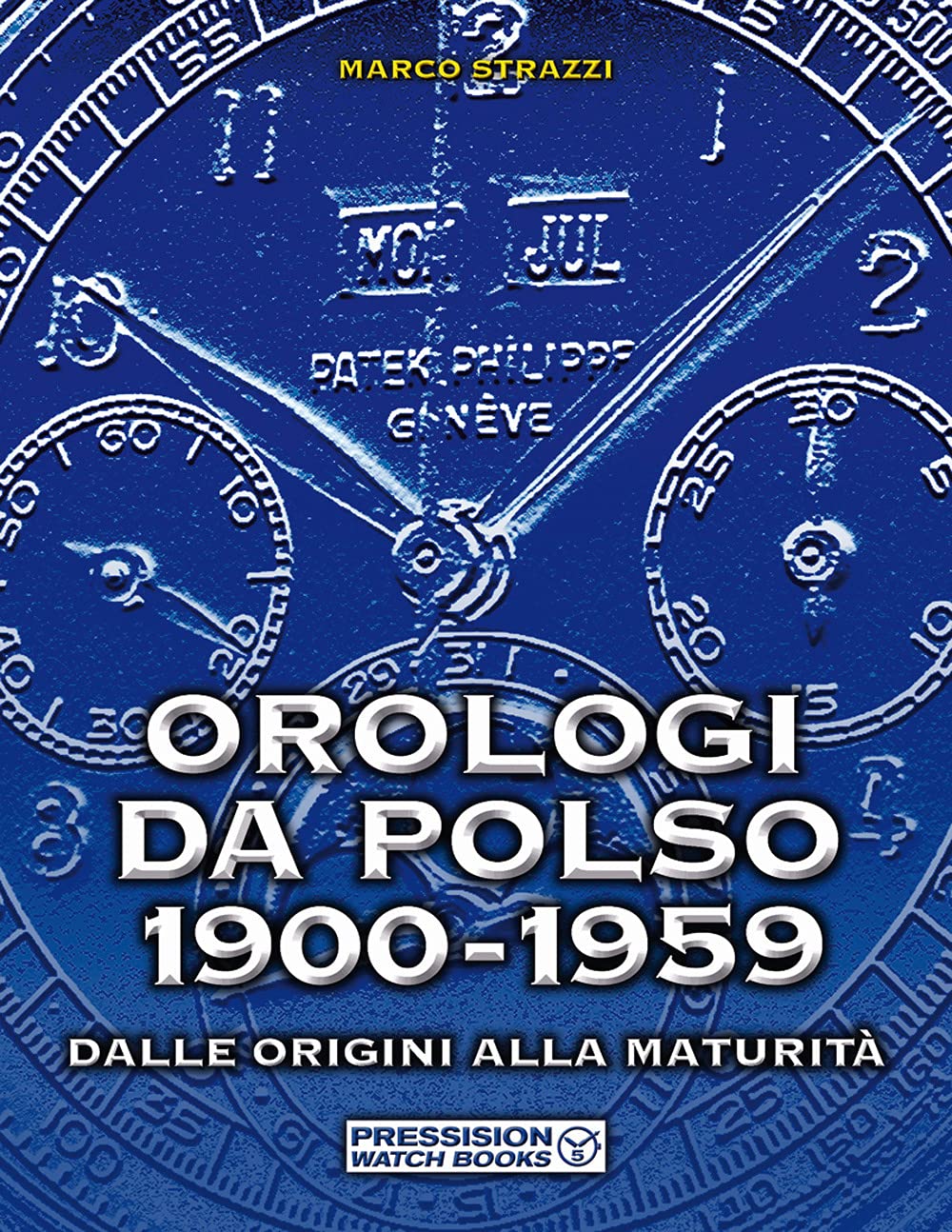 Orologi da polso 1900-1959. Dalle origini alla maturità book