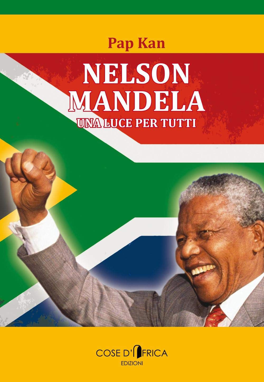 Nelson Mandela. Una luce per tutti Books