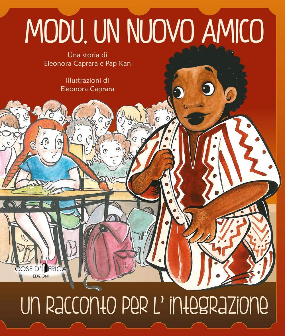 Modu, un nuovo amico. Un racconto per l'integrazione Non-fiction
