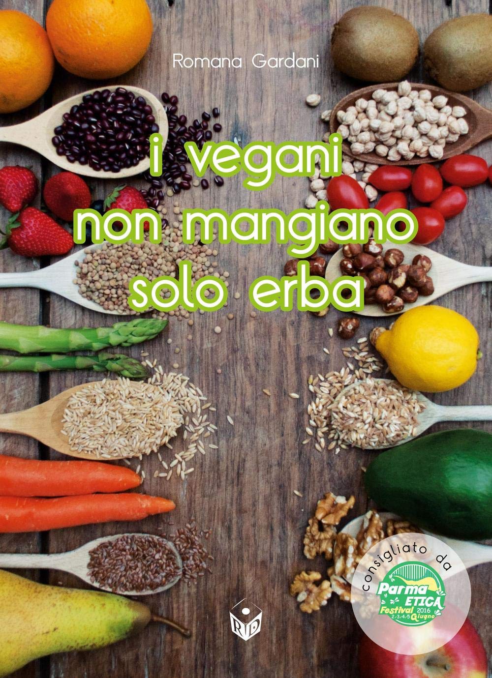 I vegani non mangiano solo erba. Oltre 80 entusiasmanti ricette di cucina vegana... Tutte rigorosamente testate Leisure, Home & Garden