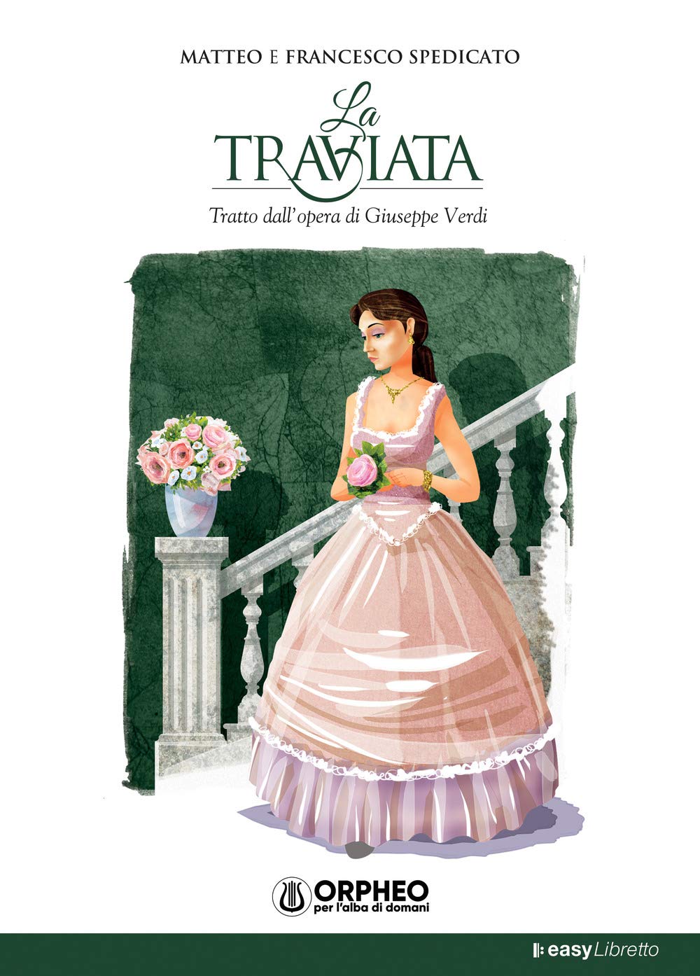 La Traviata. Tratto dall'opera di Giuseppe Verdi book