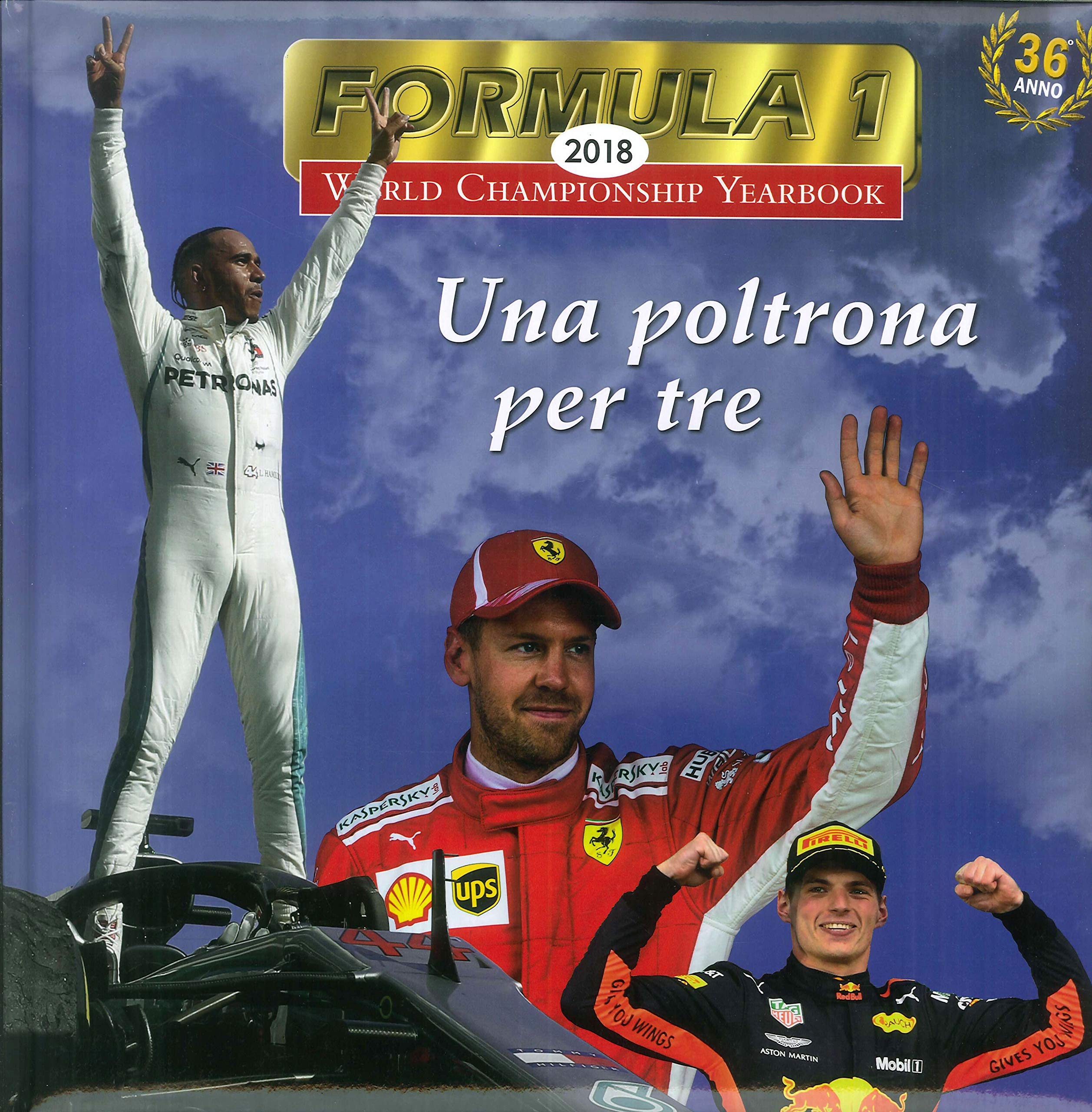 Formula 1. Annuario fotografico del campionato 2018 book