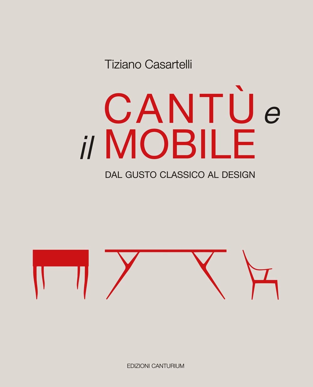 Cantù e il mobile. Dal gusto classico al design. Ediz. illustrata Film, Art & Culture