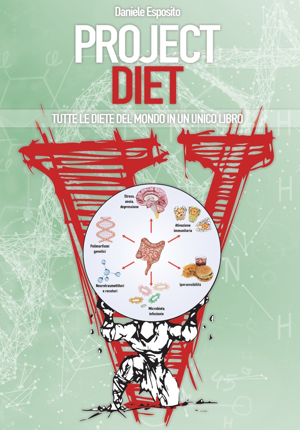 Project diet. Tutte le diete del mondo in un unico libro (Vol. 2) book