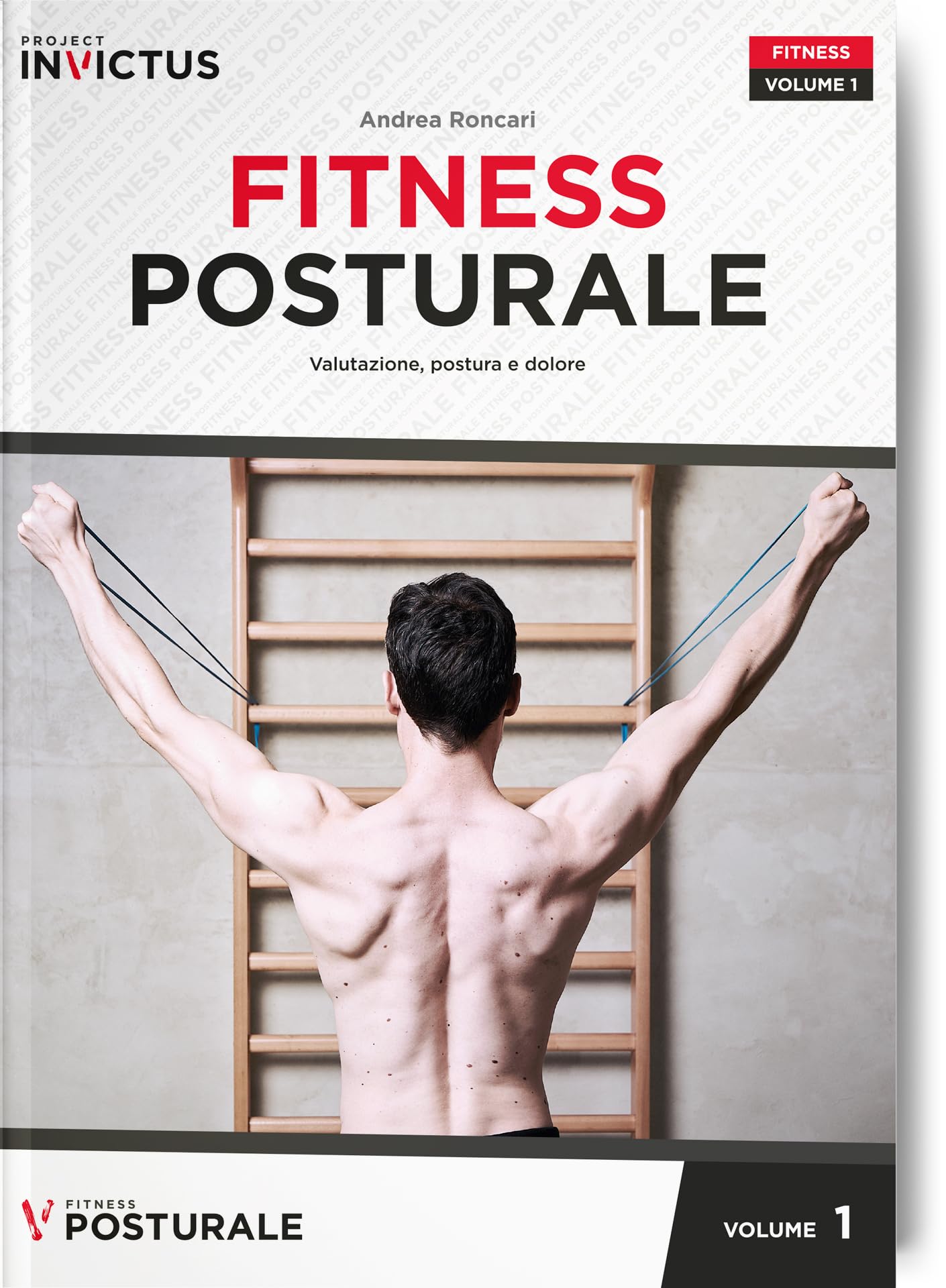 Fitness posturale. Valutazione, postura e dolore (Vol. 1) book