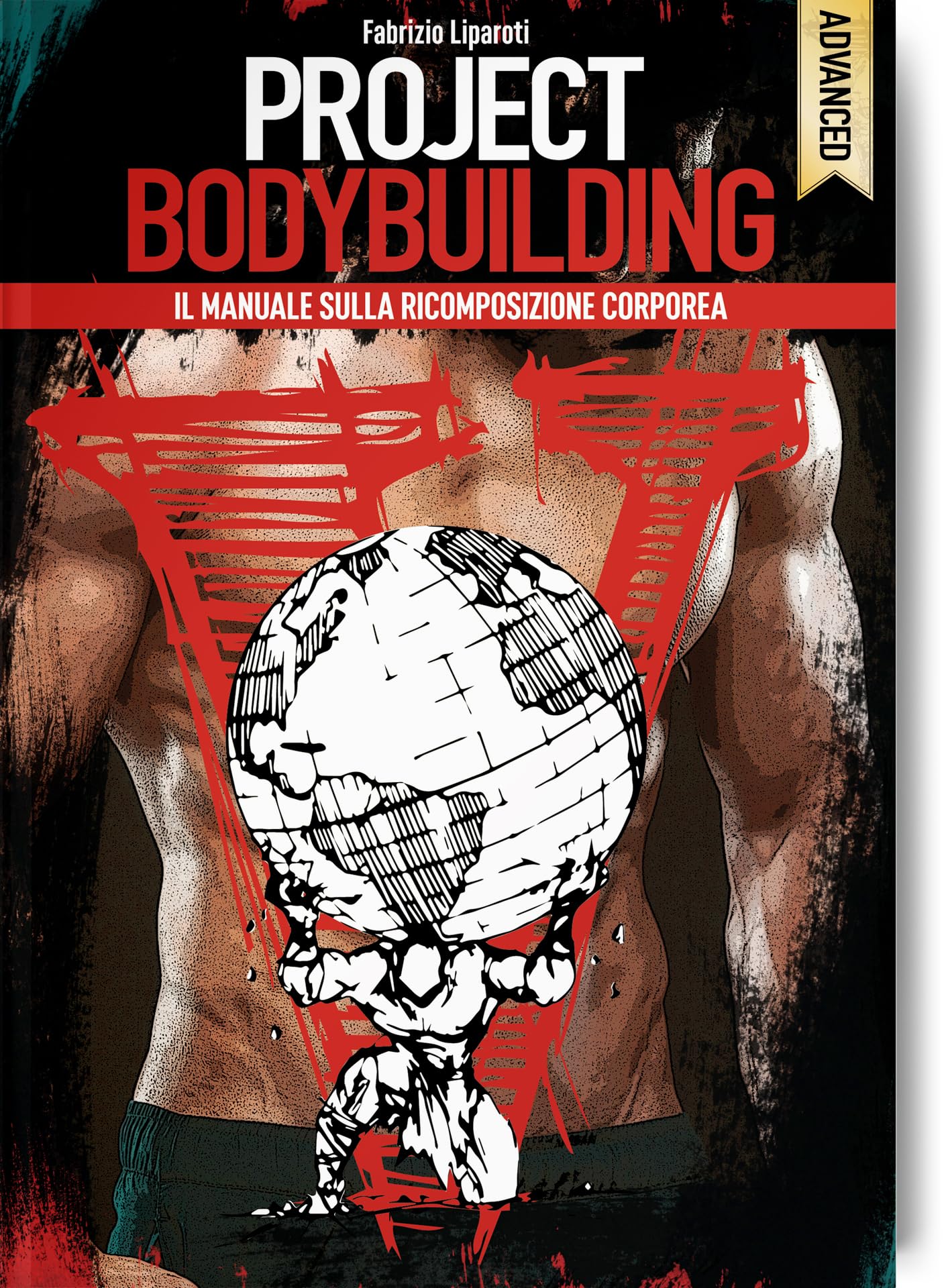 Project bodybuilding. Il libro sulla ricomposizione corporea book
