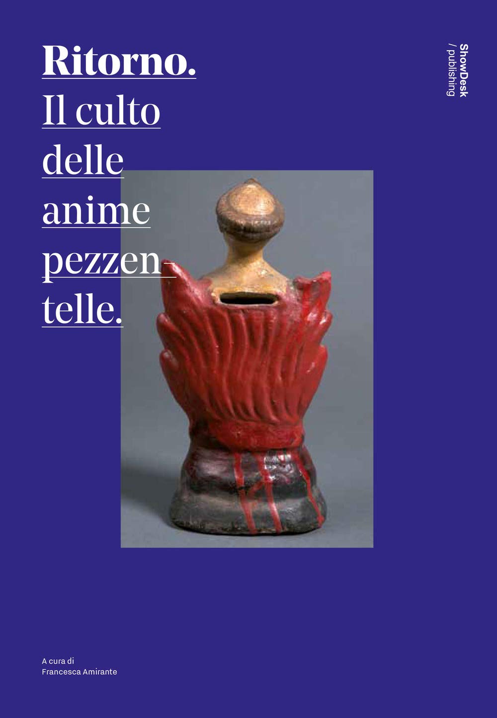 Ritorno. Il culto delle anime pezzentelle book