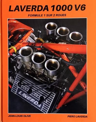 Laverda 1000 V6: Formule 1 sur 2 roues book