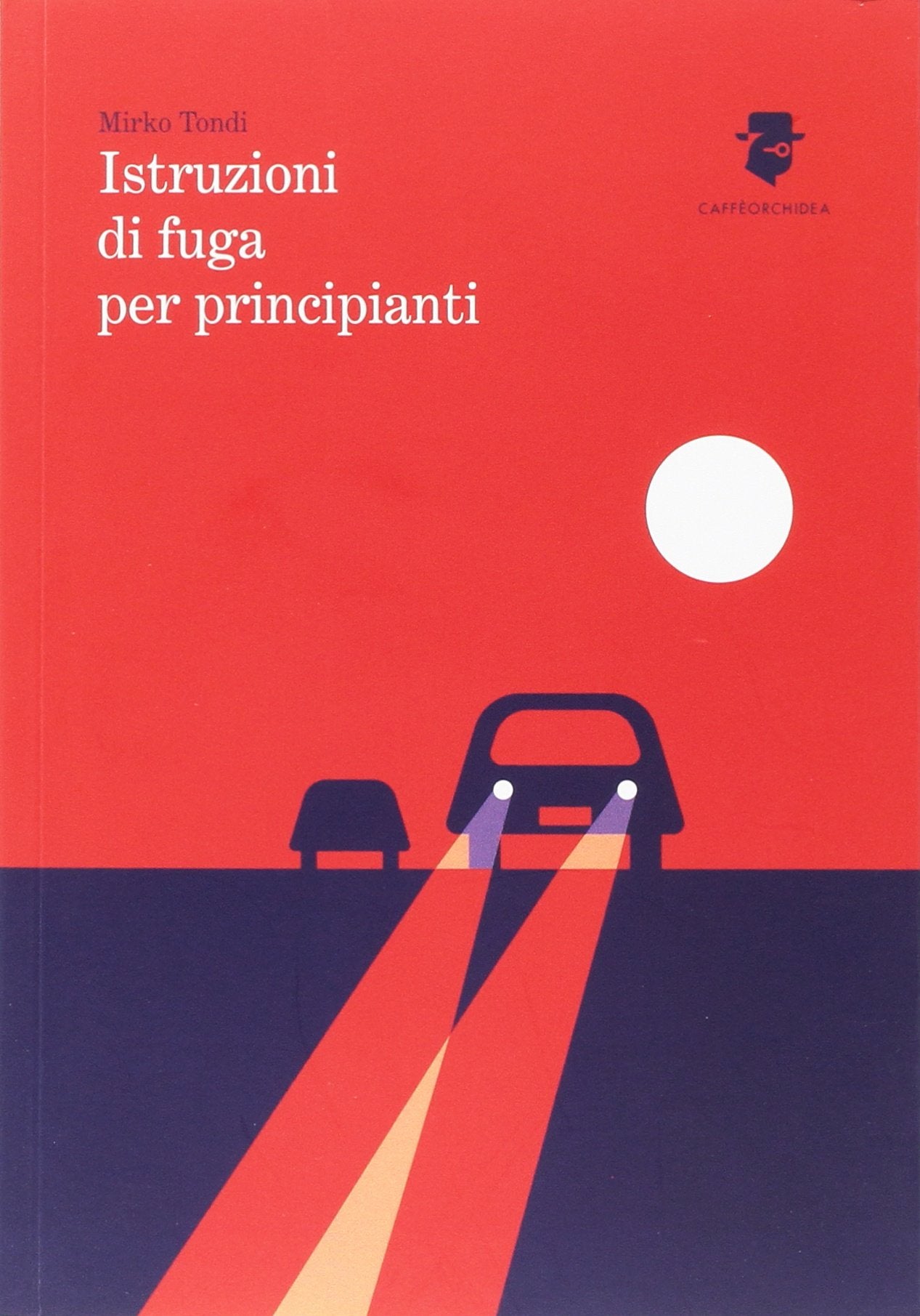 Istruzioni di fuga per principianti Contemporary literature