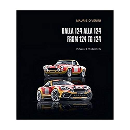 Dalla 124 alla 124From 124 to 124. Ediz. bilingue Books