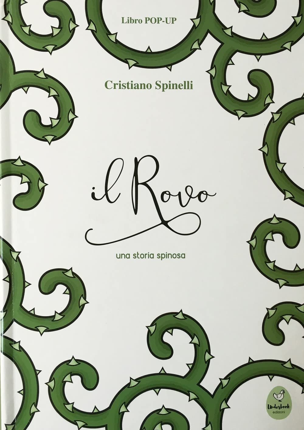 Il Rovo. Una storia spinosa. Libro pop-up. Ediz. illustrata book