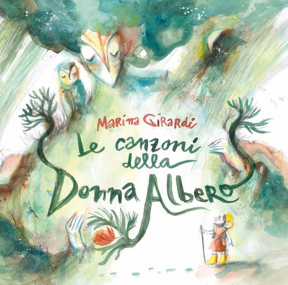 Le canzoni della donna albero. Ediz. per la scuola Children's books