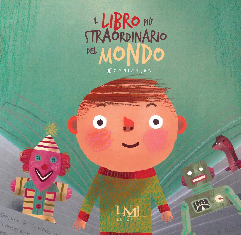 Il libro più straordinario del mondo. Ediz. a colori book