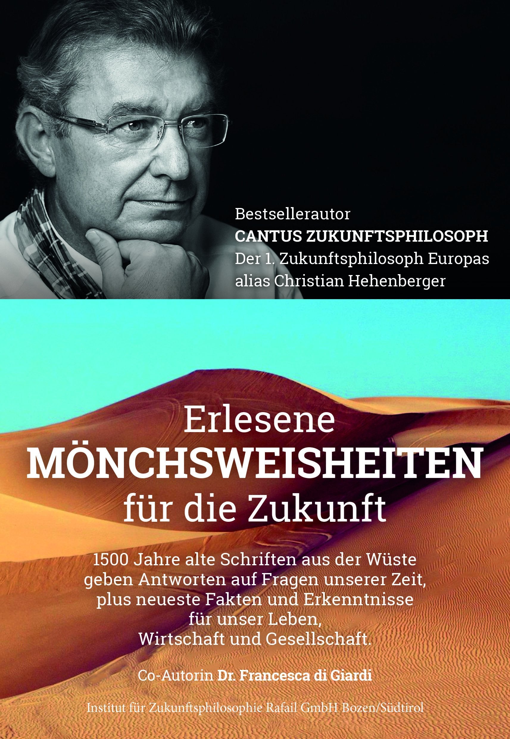 Erlesene Mönchsweisheiten für die Zukunft: 1500 Jahre alte Schriften aus der Wüste geben Antworten auf Fragen unserer Zeit, plus neueste Fakten und ... für unser Leben, Wirtschaft und Gesellschaft Philosophy