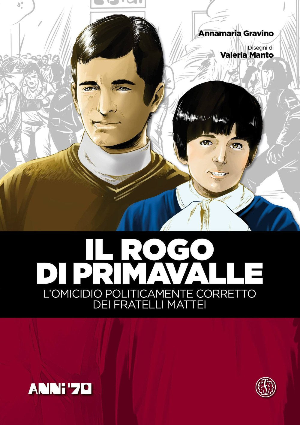 Gravino, A: Rogo di Primavalle. L'omicidio politicamente cor Social Sciences