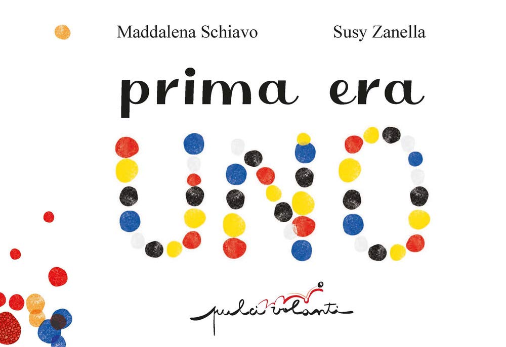 Prima era uno. Ediz. a colori book