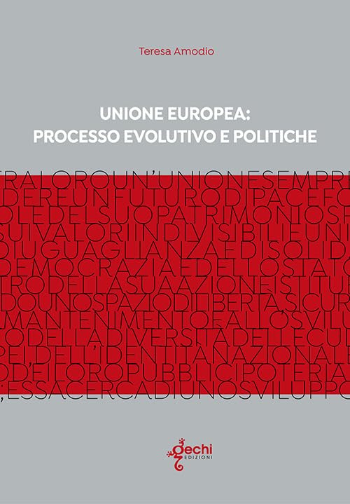 Unione Europe: processo evolutivo e politiche Books