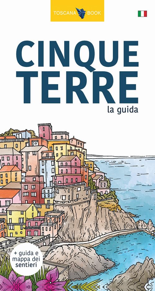 Cinque Terre. La guida. I sentieri delle Cinque Terre. Con Carta. Ediz. illustrata Leisure, Home & Garden