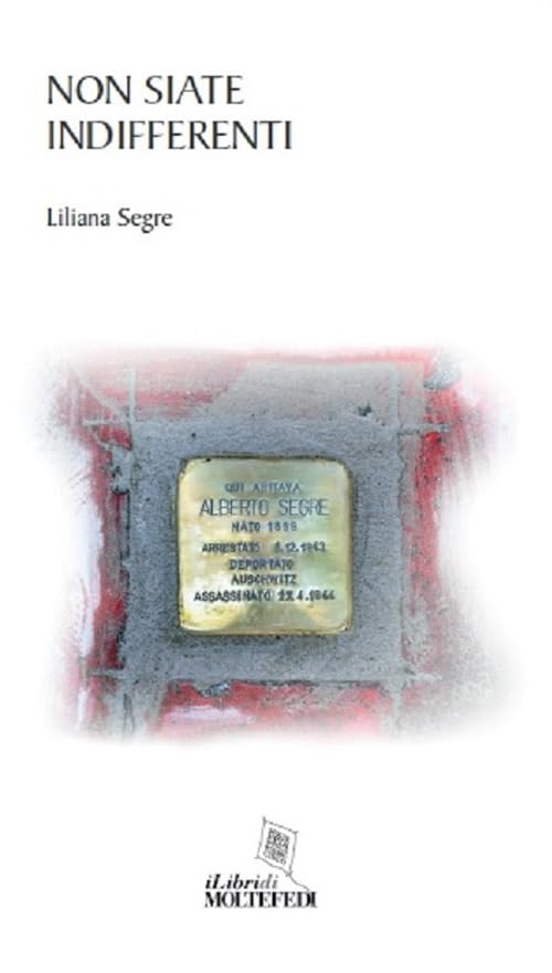 Non siate indifferenti (I libri di molte fedi) Memories