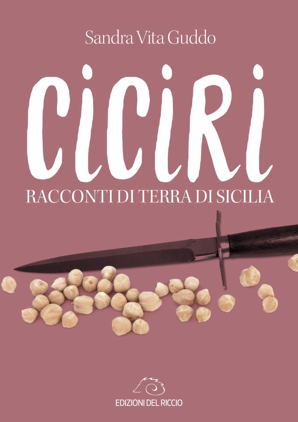 Ciciri. Racconti di terra di Sicilia book
