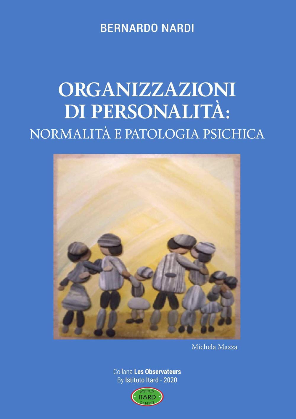 Organizzazioni di personalità: normalità e patologia psichica book