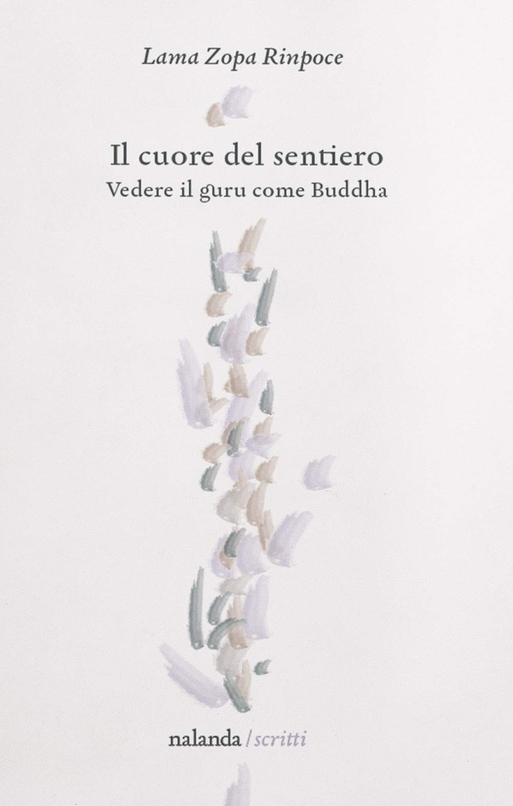 Il cuore del sentiero. Vedere il guru come Buddha book