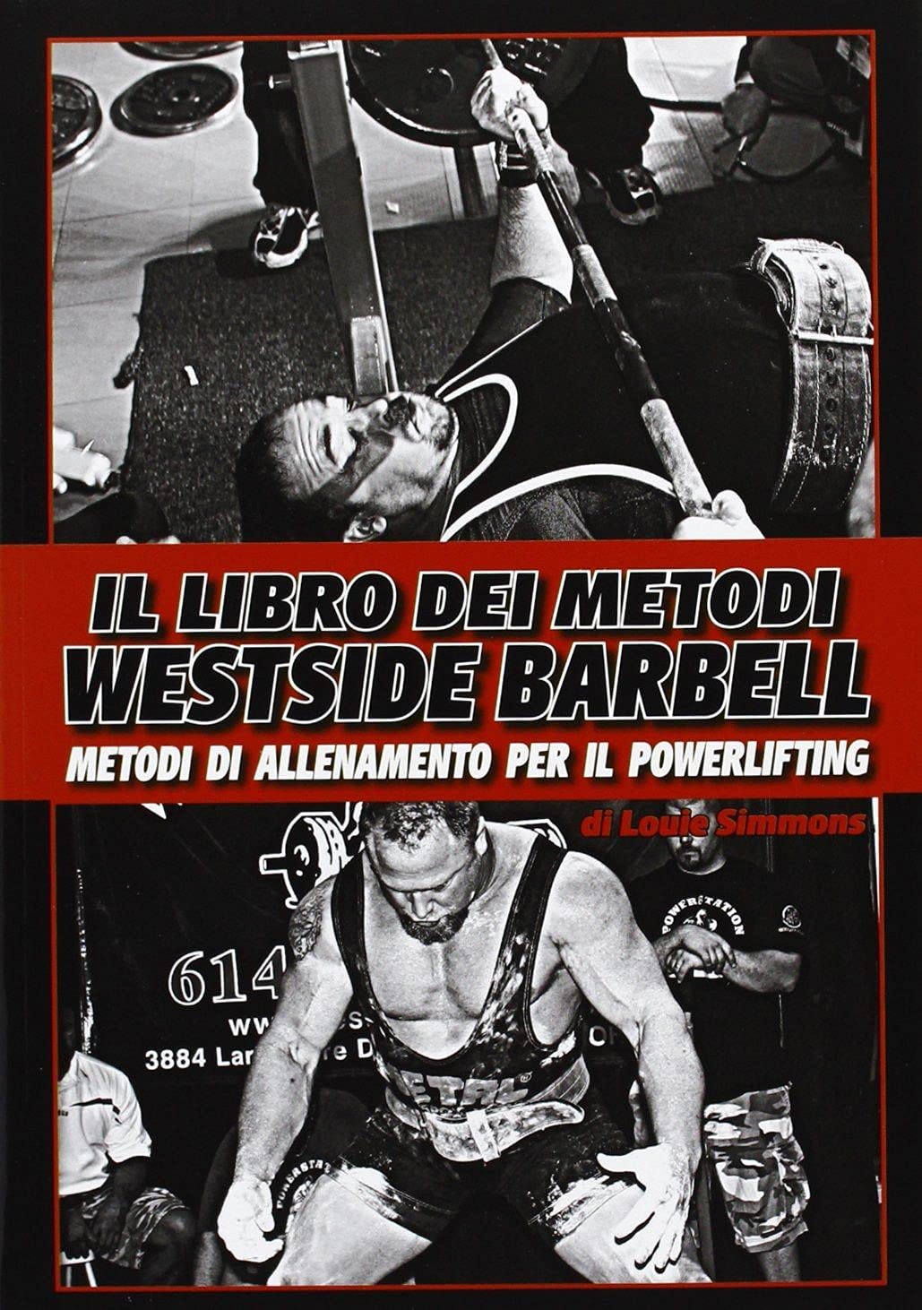 Westside Barbell. Metodi Di Allenamento Per Il Powerlifting book