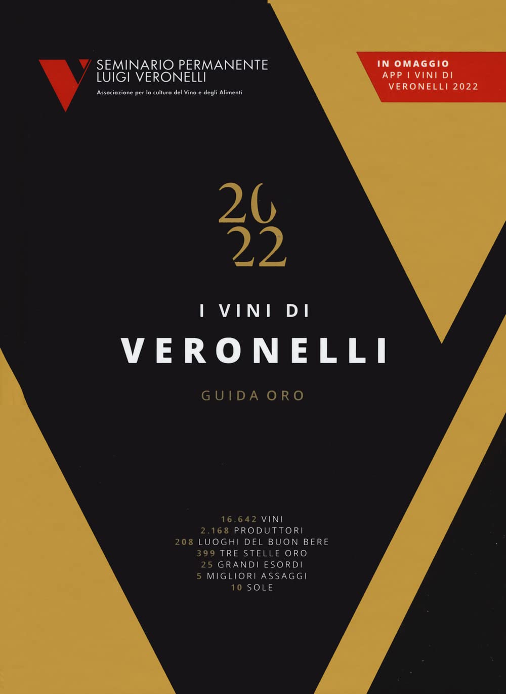 I vini di Veronelli 2022 (Guida oro Veronelli) Leisure, Home & Garden