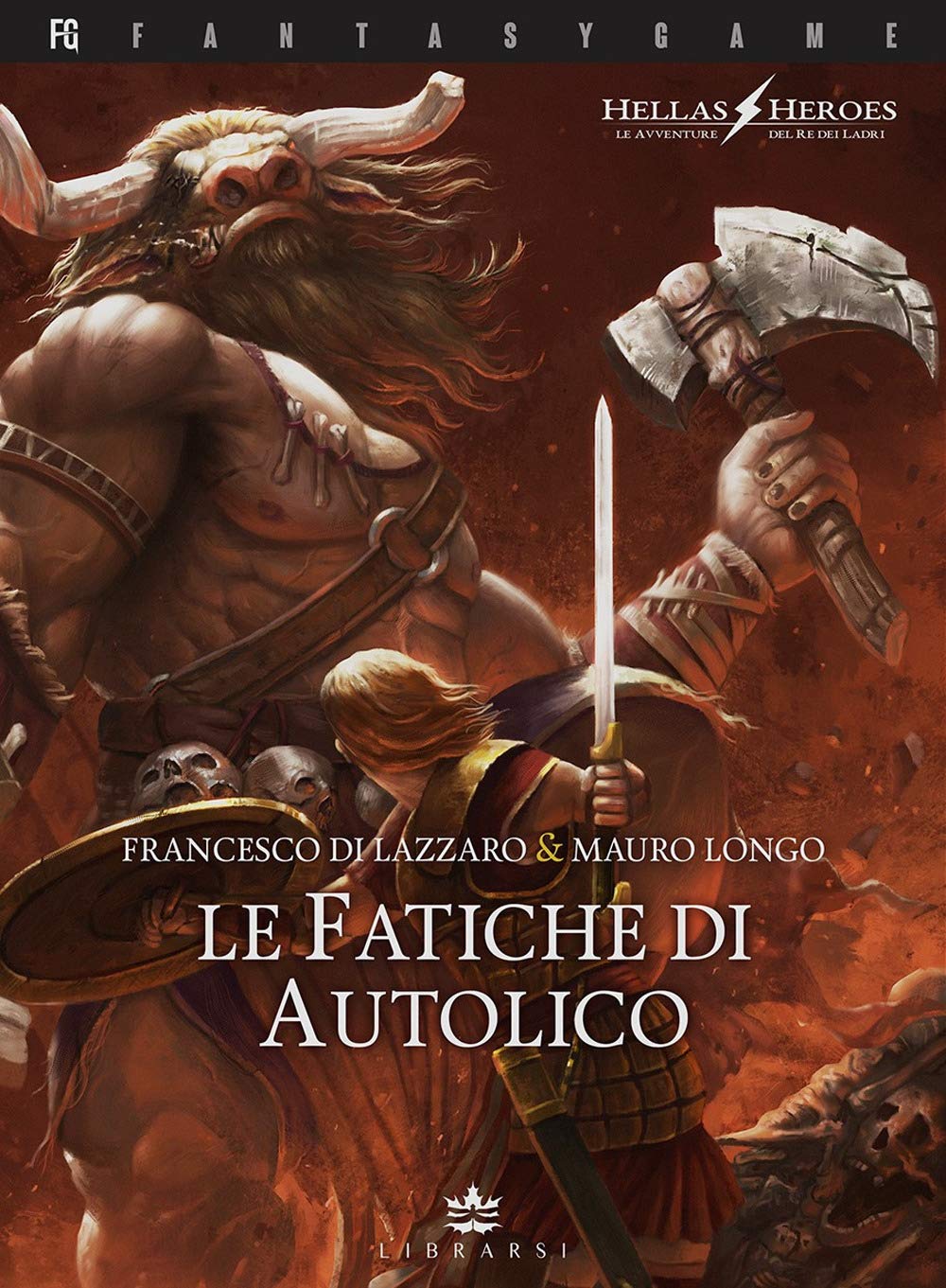 Le fatiche di Autolico. Hellas heroes (Vol. 1) Contemporary literature