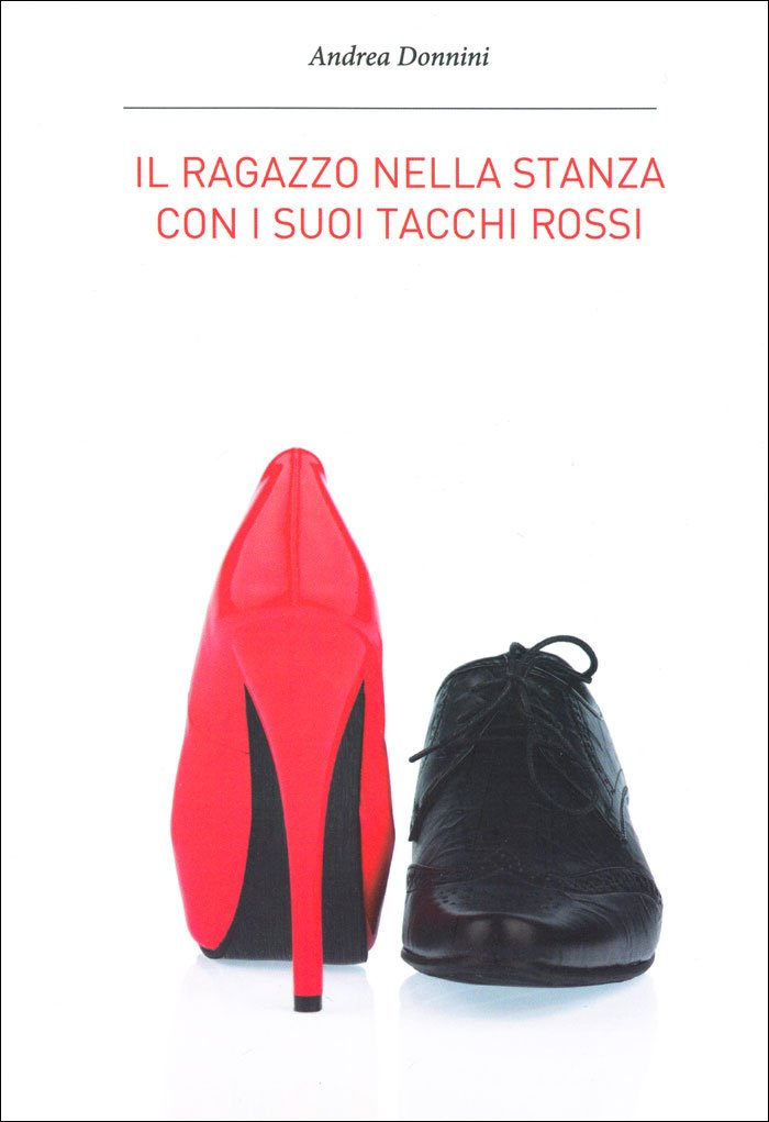 Il ragazzo nella stanza con i suoi tacchi rossi book