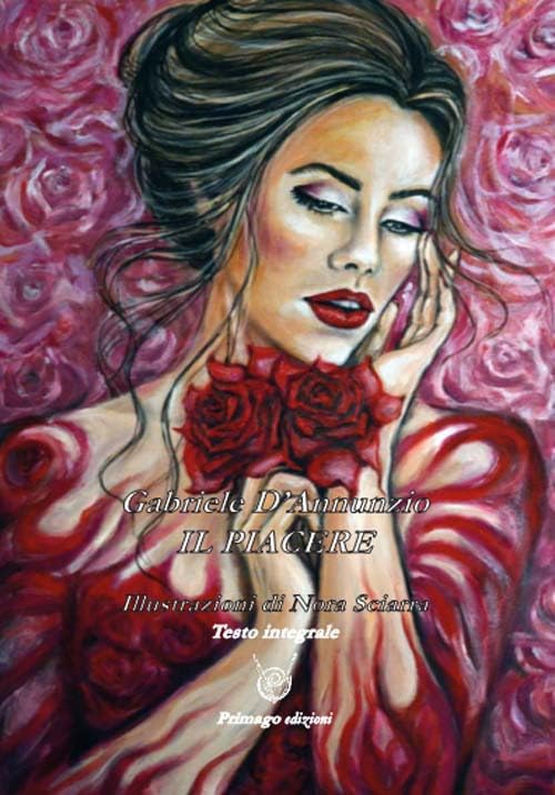 Il piacere. Ediz. illustrata Classics
