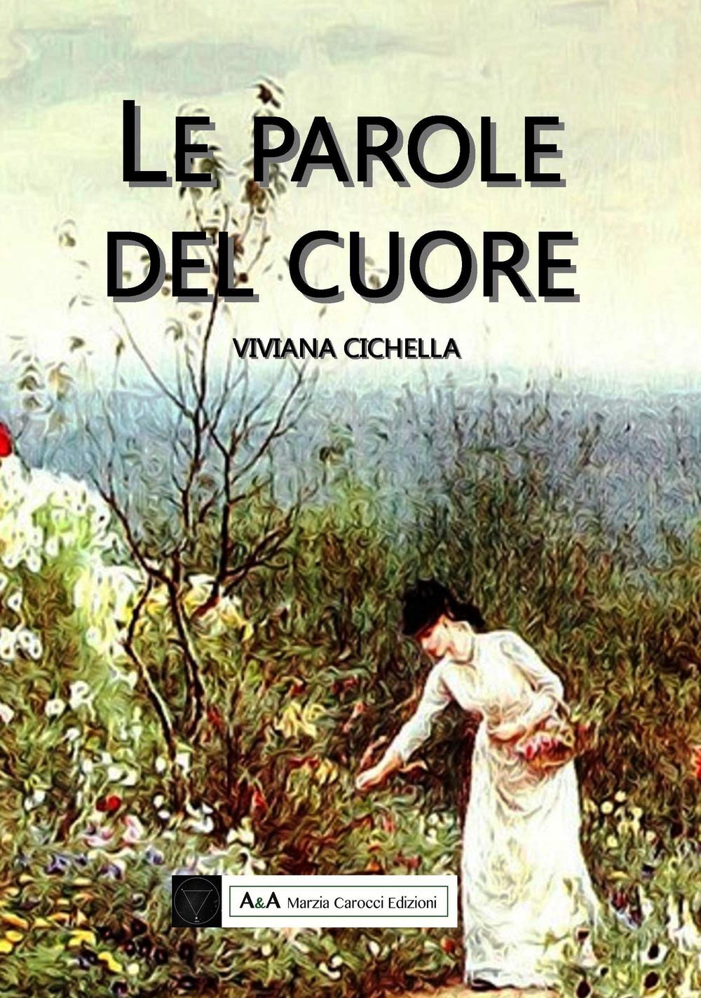 Le parole del cuore (Sirio) Poetry