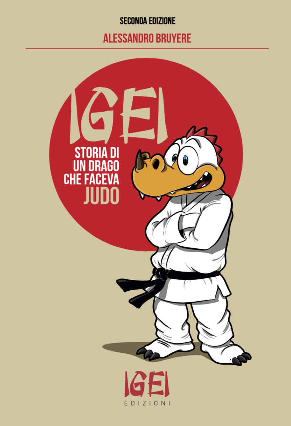 Igei, storia di un drago che faceva judo. Ediz. illustrata book