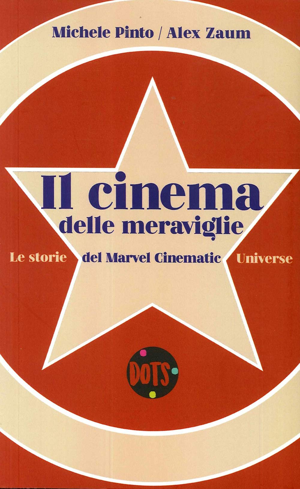 Il cinema delle meraviglie. Le storie del Marvel Cinematic Universe book